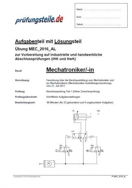 Pruefungsteile De Ihre Prufungsteile Fur Metallberufe Schriftliche Aufgabensatze Zur Ubung Mechatroniker In Ap Teil 1 Fruhjahr 2020